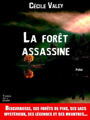 cover image of La forêt assassine